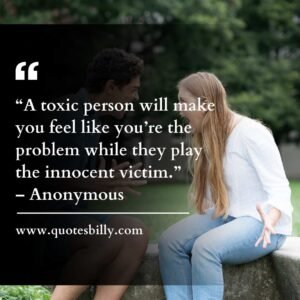 Person Toxic Playing Victim Quotes