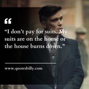 Peaky Blinders Thomas Shelby Quotes