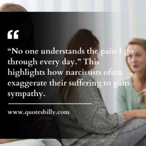 Narcissist playing victim Quotes