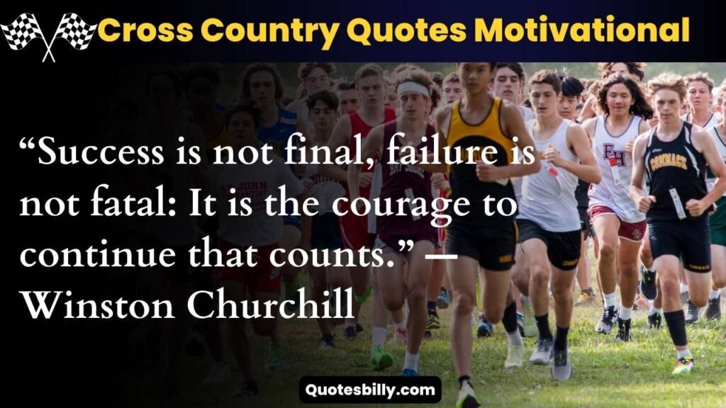 Cross Country Quotes Motivational