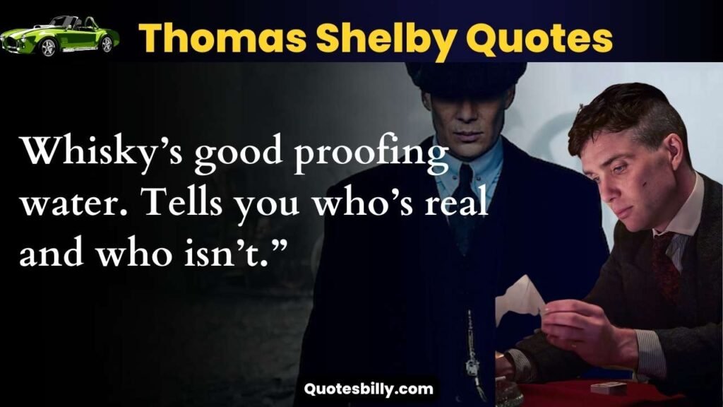 Thomas Shelby Quotes