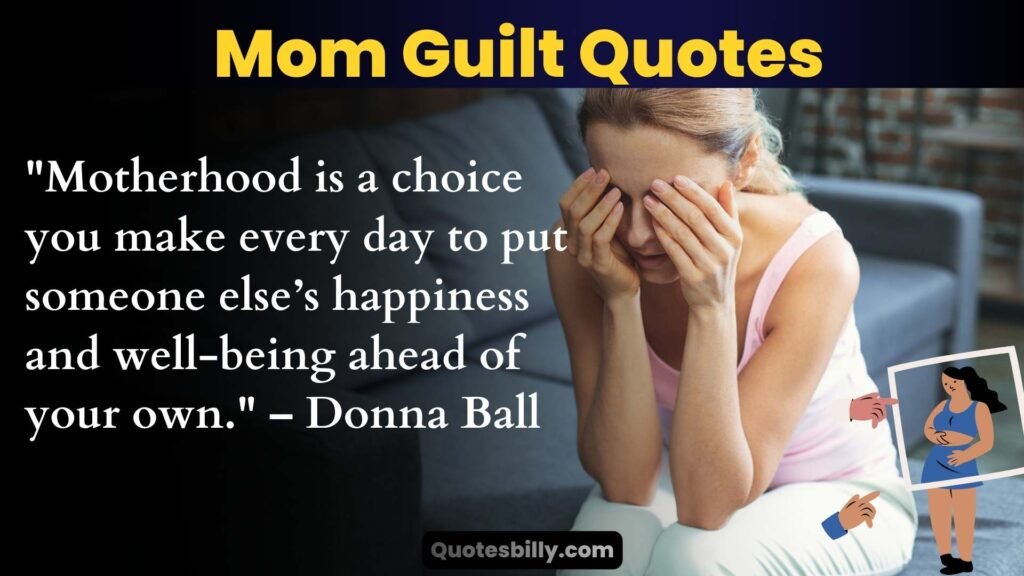 Mom Guilt Quotes